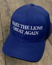 Detroit Lions Hat Cap MAKE THE LIONS GREAT AGAIN  Embroidered Hat - $17.47