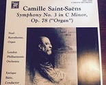 Camille Saint-Saens Symphony No. 3 in C Minor Op. 78 - $11.99