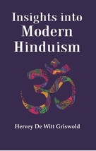 Insights into Modern Hinduism [Hardcover] - £22.01 GBP
