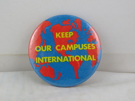 Vintage Protest Pin - Keep Our Campuses International - Celluloid Pin - £11.97 GBP