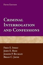 Criminal Interrogation and Confessions Fifth Edition by Inbau Fred E. - Sealed. - £60.44 GBP