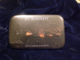 Be Warned November 4th Movie Pin Back Button - $7.00