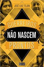 Guerreiros Nao Nascem Prontos (Em Portugues do Brasil) - £29.29 GBP