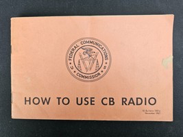1967 Federal Communications Commission &quot;How to Use CB Radio&quot; SS Bulletin... - £10.08 GBP