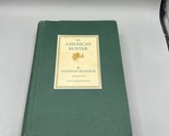 An American Hunter Archibald Rutledge 1937 Illustrated HC Signed + Signe... - $257.39