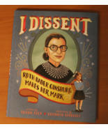 I Dissent, Ruth Bader Ginsberg Makes Her Mark - $13.54