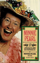 Minnie Pearl: An Autobiography ~ HC/DJ 1st Ed. 1980 - £5.50 GBP
