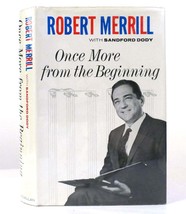 Robert Merrill Once More From The Beginning 1st Edition 1st Printing - $59.95