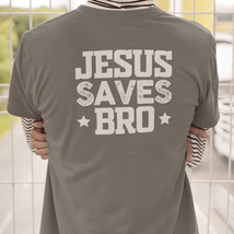 Bella &amp; Canvas Short Sleeve Tee &quot;Jesus Saves Bro&quot; white graphic printed ... - $21.73+