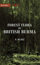 Forest Flora of British Burma Volume 1st [Hardcover] - £38.42 GBP