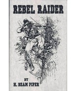 Rebel Raider - H. Beam Piper - Sabre Press 2018 Pulp Chapbook - $6.86 CAD