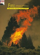 Fire: A Force of Nature: The Story Behind the Scenery Jack De Golia; Rus... - £8.97 GBP