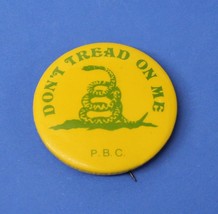 Don&#39;t Tread on Me PBC Peoples Bicentennial Commission Pin Pinback Button #17646 - £7.83 GBP