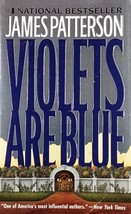 Violets are Blue (Alex Cross #7) by James Patterson / 2002 Paperback Mystery - £0.89 GBP