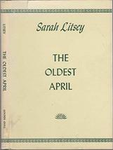 SIGNED Sarah Litsey The Oldest April Small Press Poetry Poem Kentucky KY Author  - £77.66 GBP