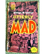 UTTERLY MAD by William M Gaines Book 4 Ballantine Books PB 4th Printing ... - £9.84 GBP