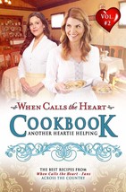When Calls the Heart Cookbook: Another Heartie Helping Volume 2: Another... - $11.93 CAD