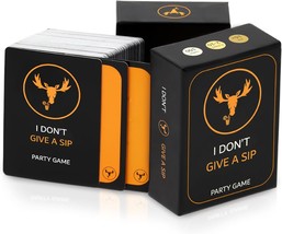 I DON&#39;T GIVE A SIP The Most Entertaining Drinking Game Party Cards That ... - £29.79 GBP