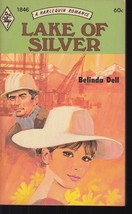 Dell, Belinda - Lake Of Silver - Harlequin Romance - # 1846 - £1.96 GBP