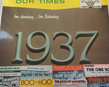 Songs Of Our Times - Song Hits Of 1937 [Vinyl] - $9.99