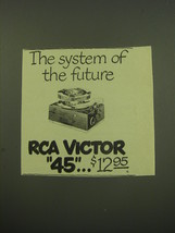 1949 RCA Victor 45 Phonograph Ad - The system of the future - $18.49