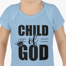 Baby Rib Infant Bodysuit "Child of God" - $19.77 - $24.08