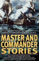 The World&#39;s Greatest Master and Commander Stories ed by Mike Ashley / 2005 Trade - £1.78 GBP