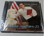 THOMAS JEFFERSON 101 JOHN WILLIAMS SHOW THOMAS JEFFERSON C2006 WGN Radio... - $19.69