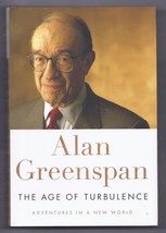 The Age of Turbulence Adventures in a New World by Alan Greenspan (2007, Hardcov - £7.75 GBP