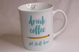 Drink Coffee Get Stuff Done Morning Coffee Mug Tea Cup By Fringe Studios... - £5.39 GBP