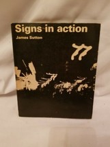 James Sutton / Signs in Action 1st Edition 1965 book - £27.18 GBP