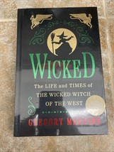 Wicked the Life And Times Of The Wicked Witch Autographed Book Gregory M... - $75.99