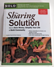 The Sharing Solution : How to Save Money, Simplify Your Life Good - £3.58 GBP