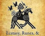 Odin, Ecstasy, Runes, &amp; Norse Magic By Diana Paxson - $49.00