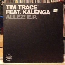 [Edm]~Exc 12&quot;~TIM Trace~Kalenga~Allez! E.P.~[Need u~Steep~Allez~3 Am Mix]~Uk Imp - $7.90