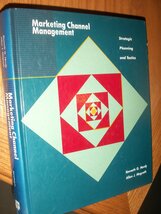 Marketing Channel Management: Strategic Planning and Tactics Hardy, Kenn... - $19.79