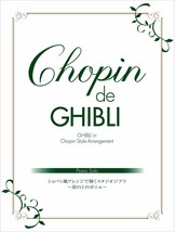 Hayao Miyazaki:Chopin de GHIBLI Piano Solo Sheet Music Book/Advanced/difficult - £166.60 GBP