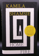 Kamila Shamsie HOME FIRE First edition SIGNED British Novel Antigone Muslim DJ - £21.23 GBP