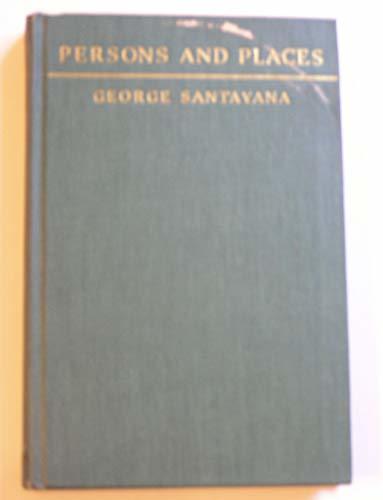 Persons &amp; Places: The Background Of My Life Santayana, George. - $4.89