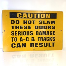 CAUTION Industrial Metal Do Not Slam Doors Warning Sign High Visibility ... - $348.43 MXN