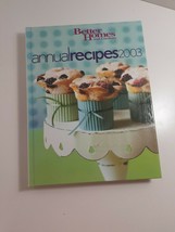 Better homes and gardens annual recipes 2003 hardcover good - £4.67 GBP
