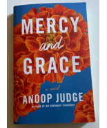 Mercy and Grace A novel by Anoop Judge - $9.99