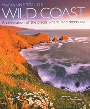 Wild Coast: An exploration of the places where land meets sea. NEW BOOK - £7.08 GBP