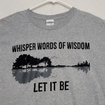 Guitar Whisper Words Of Wisdom Let It Be Mens T Shirt Size L Gray The Beatles - £12.44 GBP