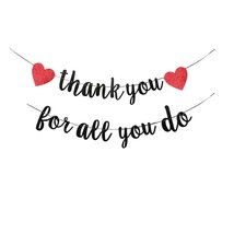 Thank You For All You Do Banner,Funny Glittery Thank You Sign,Graduation Retirem - £20.71 GBP