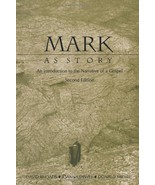 Mark As Story: An Introduction to the Narrative of a Gospel Rhoads, Davi... - £3.90 GBP