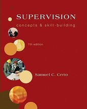 Supervision : Concepts and Skill-Building by Samuel C. Certo (2009, Trad... - $191.82 MXN