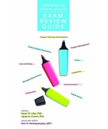 Certified in Public Health Exam Review Guide [Paperback] Karen D. Liller... - $42.48