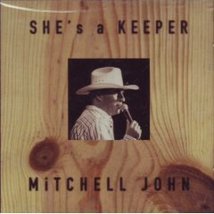 She&#39;s a Keeper Mitchell John SIGNED CD - $17.99