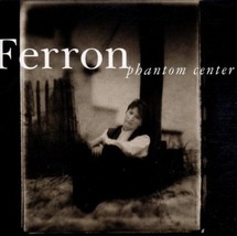 Phantom Center by Ferron Cd - £8.39 GBP